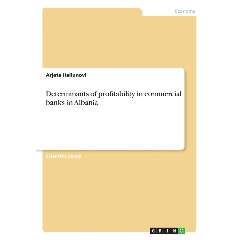 按需印刷不退不换Determinants of profitability in commercial banks in Albania[9783668732568]