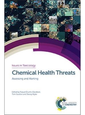 预订不退不换Chemical Health Threats:Assessing and Alerting