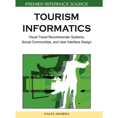 按需印刷不退不换Tourism Informatics[9781605668185]