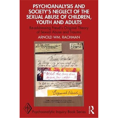 按需印刷 Psychoanalysis and Society's Neglect of the Sexual