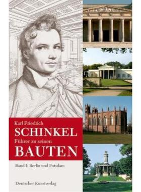 预订【德语】 Karl Friedrich Schinkel / Karl Friedrich Schinkel. Führer zu seinen Bauten: