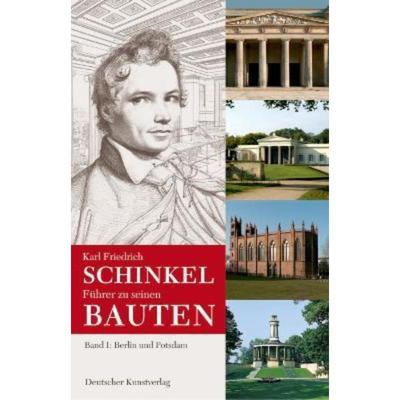预订【德语】 Karl Friedrich Schinkel / Karl Friedrich Schinkel. Führer zu seinen Bauten: