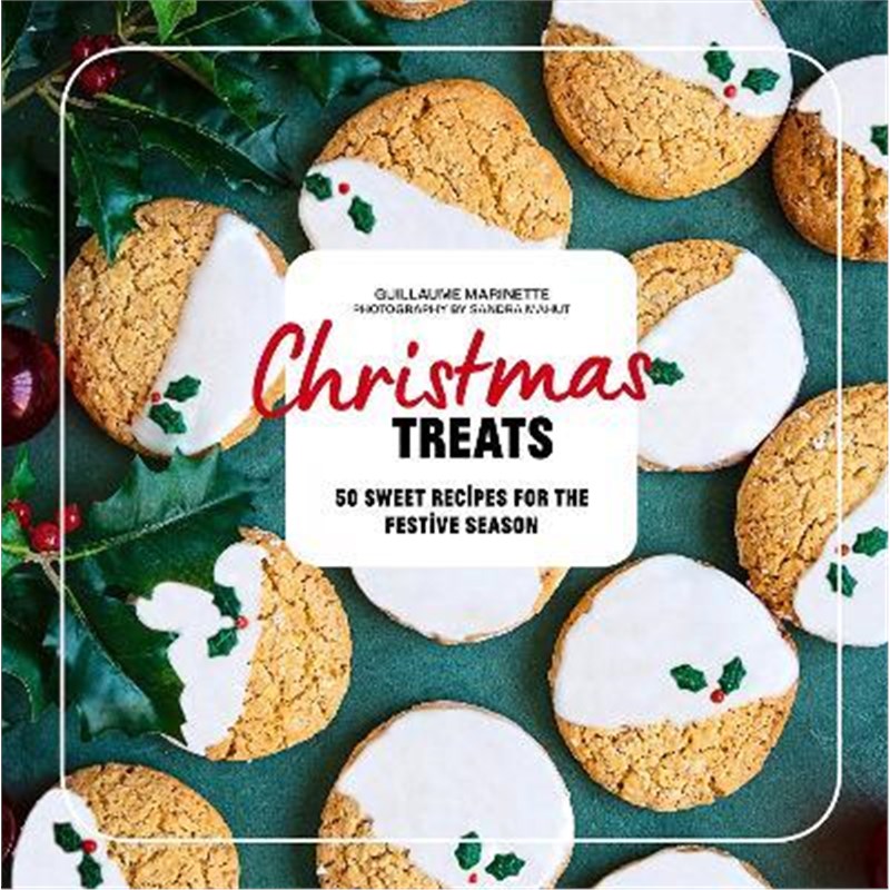 预订Christmas Treats:50 Sweet Treats for the Festive Season