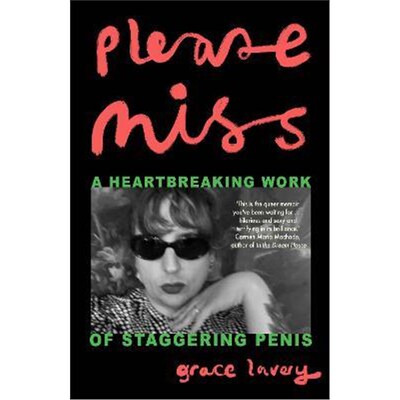 预订不退不换Please Miss:A Heartbreaking Work of Staggering Penis