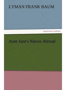 按需印刷不退不换Aunt Jane's Nieces Abroad[9783842481770]