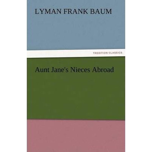 按需印刷Aunt Jane's Nieces Abroad[9783842481770]