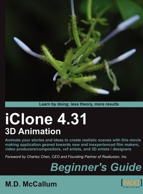 按需印刷Iclone 4.31 3D Animation Beginner's Guide[9781849691789]