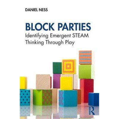 按需印刷Block Parties:Identifying Emergent STEAM Thinking Through Play[9780367562557]