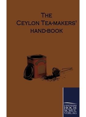 按需印刷The Ceylon Tea-Makers Hand-Book[9783867416009]