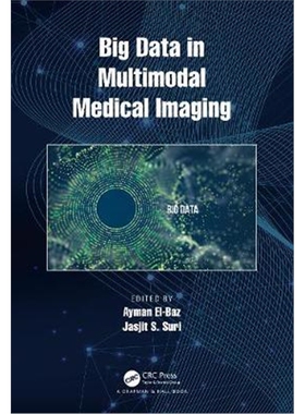 按需印刷不退不换图书Big Data in Multimodal Medical Imaging[9781138504530]