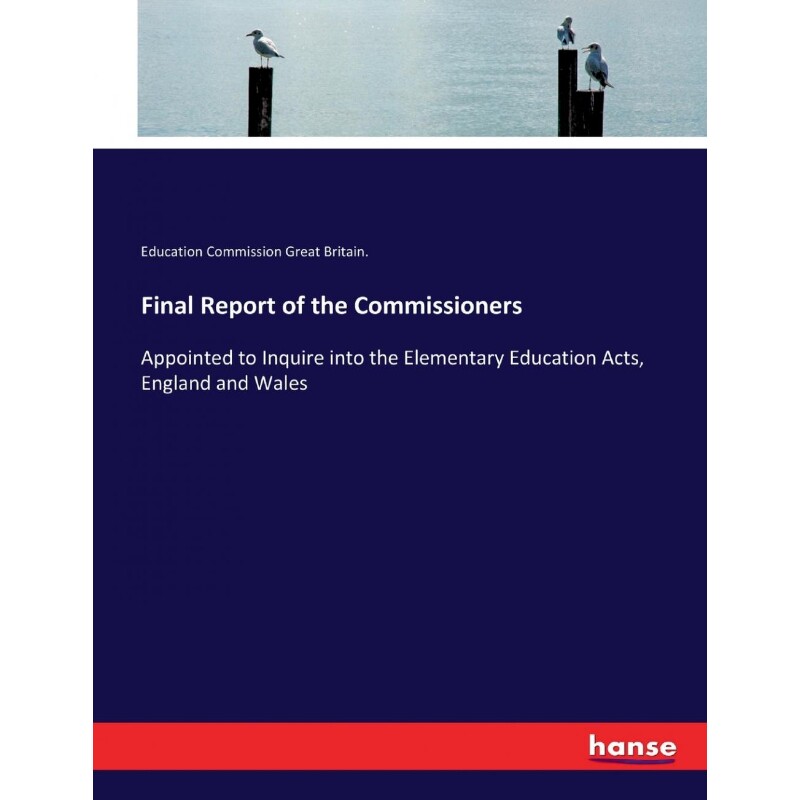 按需印刷final report of the commissioners[9783337075200]