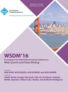 按需印刷不退不换WSDM 16 9th ACM International Conference on Web Search and Data Mining[9781450344999]