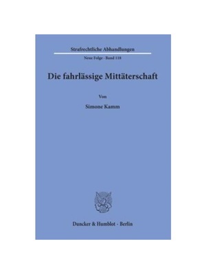 预订【德语】Die fahrl?ssige Mitt?terschaft.:Dissertationsschrift