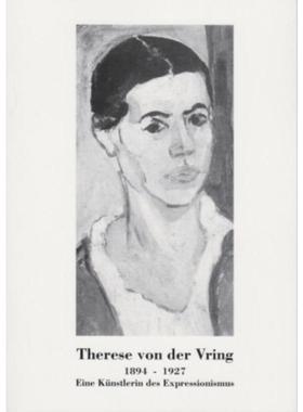 预订【德语】 Therese von der Vring - 1894 - 1927:Eine Künstlerin des Expressionismus