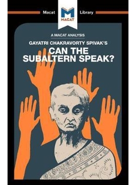 预订An Analysis of Gayatri Chakravorty Spivak's Can the Subaltern Speak?