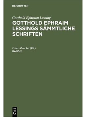 预订【德语】 Gotthold Ephraim Lessing: Gotthold Ephraim Lessings Sämmtliche Schrift[9783112352717]