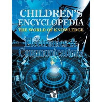 预订预订Children's Encyclopedia -  Electronics & Communications:The World of Knowledge