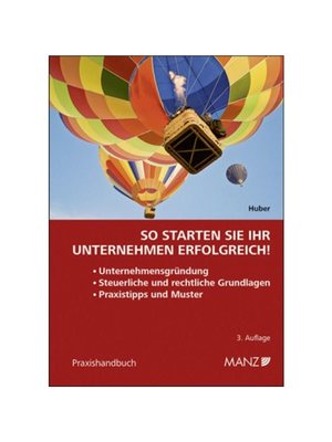 预订【德语】So starten Sie Ihr Unternehmen erfolgreich!:Unternehmensgründung, steuerliche und rechtliche Grundlagen, Pr