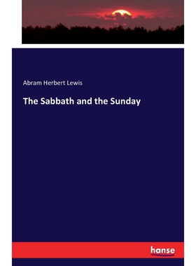 按需印刷不退不换The Sabbath and the Sunday[9783743330504]