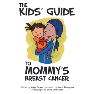 Mommy 9781463447168 Kids Cancer Guide Breast 按需印刷The