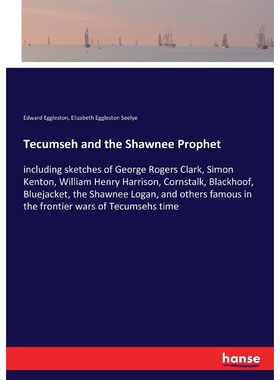 按需印刷不退不换Tecumseh and the Shawnee Prophet[9783337096564]