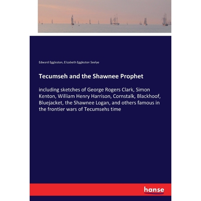 按需印刷不退不换Tecumseh and the Shawnee Prophet[9783337096564]
