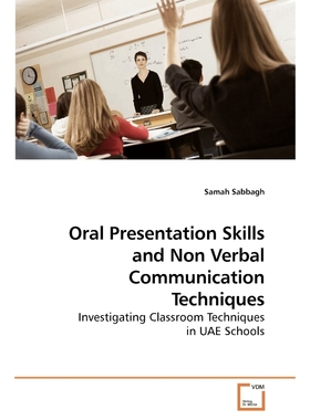 按需印刷Oral Presentation Skills and Non Verbal Communication Techniques[9783639231816]