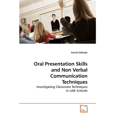 按需印刷Oral Presentation Skills and Non Verbal Communication Techniques[9783639231816]