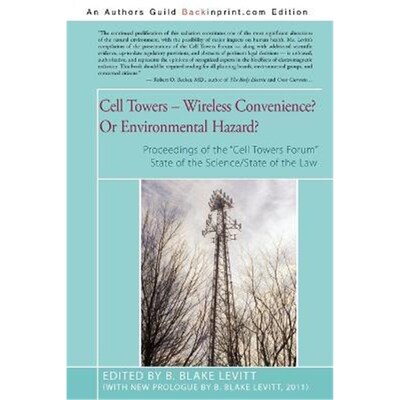 按需印刷Cell Towers-- Wireless Convenience? Or Environmental Hazard?[9781450267755]