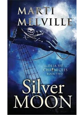 按需印刷Silver Moon:The Deja vu Chronicles[9780999493700]