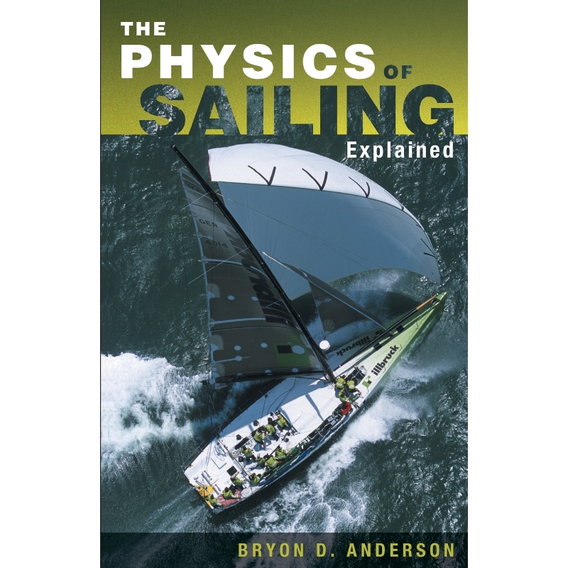 按需印刷The Physics of Sailing Explained[9781574091700]