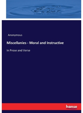 按需印刷Miscellanies - Moral and Instructive[9783744685962]