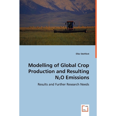 按需印刷Modelling of Global Crop Production and Resulting N2O Emissions[9783639029130]