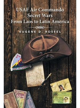 按需印刷USAF Air Commando Secret Wars from Laos to Latin America[9781514480045]