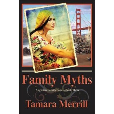 按需印刷不退不换Family Myths:Augustus Family Trilogy Book 3[9780990518389]