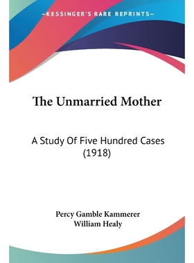 按需印刷The Unmarried Mother[9780548589441]
