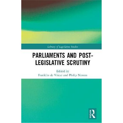 按需印刷Parliaments and Post-Legislative Scrutiny[9780367677565]