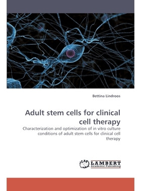 按需印刷Adult Stem Cells for Clinical Cell Therapy[9783838351353]