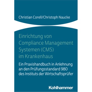 Management Systemen 9783170380288 von Krankenhaus Compliance 预订不退不换德语Einrichtung CMS