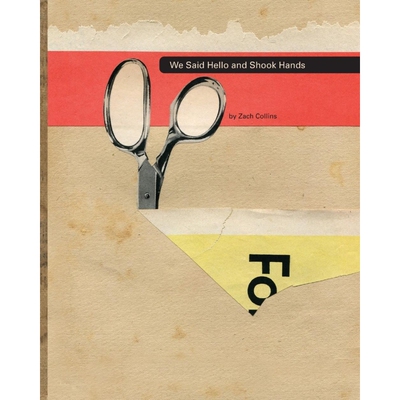 按需印刷不退不换We Said Hello and Shook Hands[9780692382820]