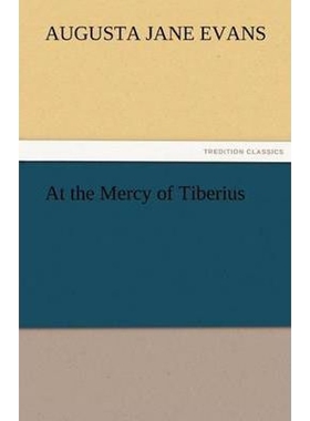 按需印刷不退不换At the Mercy of Tiberius[9783842454873]