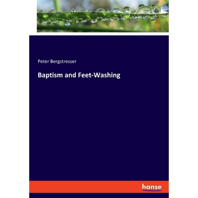 按需印刷不退不换Baptism and Feet-Washing[9783348079624]