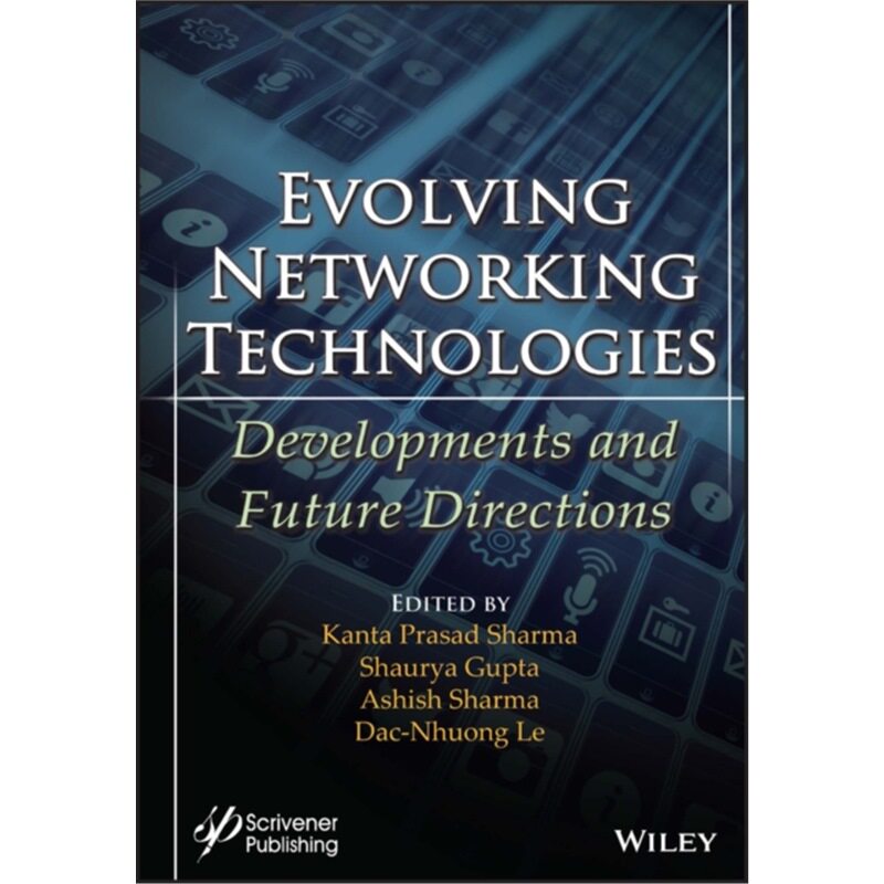 预订不退不换Evolving Networking Technologies:Developments