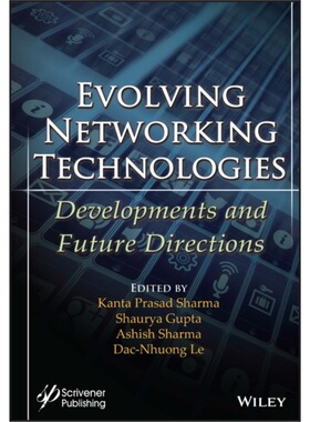 预订不退不换Evolving Networking Technologies:Developments