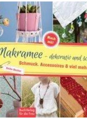 预订【德语】 Makramee - dekorativ und schön:Schmuck, Accessoires & viel mehr