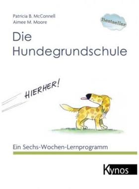 预订【德语】 Die Hundegrundschule:Ein Sechs-Wochen-Lernprogramm