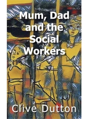 按需印刷Mum, Dad and the Social Workers