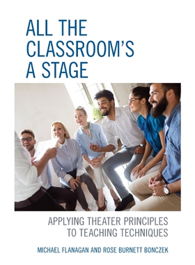 按需印刷All the Classroom's a Stage[9781475853674]