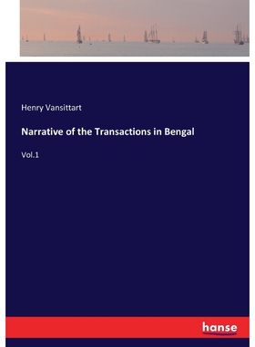 按需印刷Narrative of the Transactions in Bengal[9783337385569]