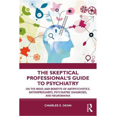 按需印刷 The Skeptical Professional's Guide to Psychiatry:On